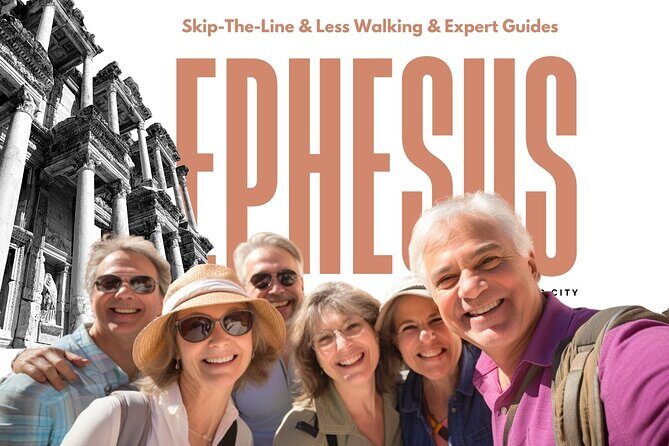 Ephesus: Private Tour with Skip-The-Line & Less Walking - Key Highlights to Know Before You Go